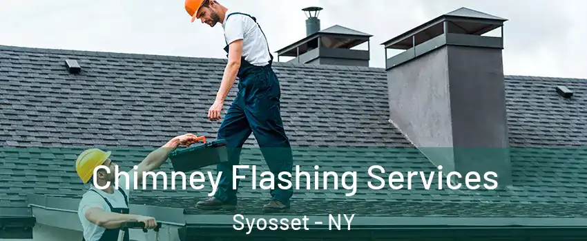  Chimney Flashing Services Syosset - NY