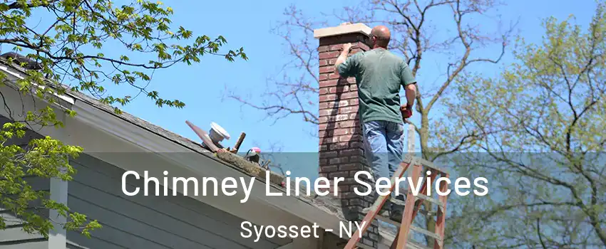  Chimney Liner Services Syosset - NY