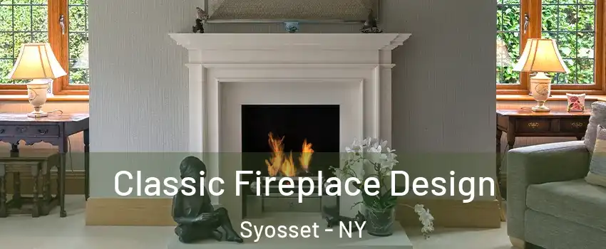  Classic Fireplace Design Syosset - NY