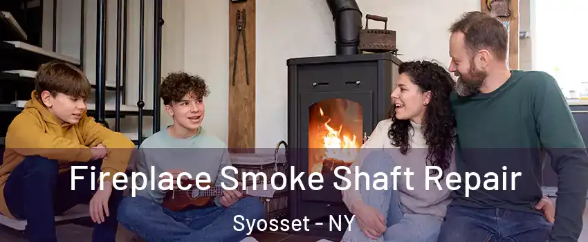  Fireplace Smoke Shaft Repair Syosset - NY