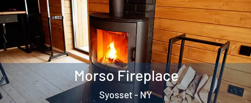  Morso Fireplace Syosset - NY