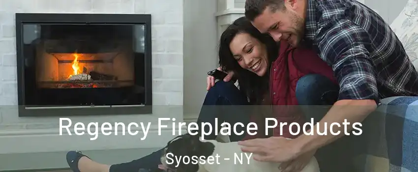  Regency Fireplace Products Syosset - NY